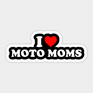 I love moto mom Sticker